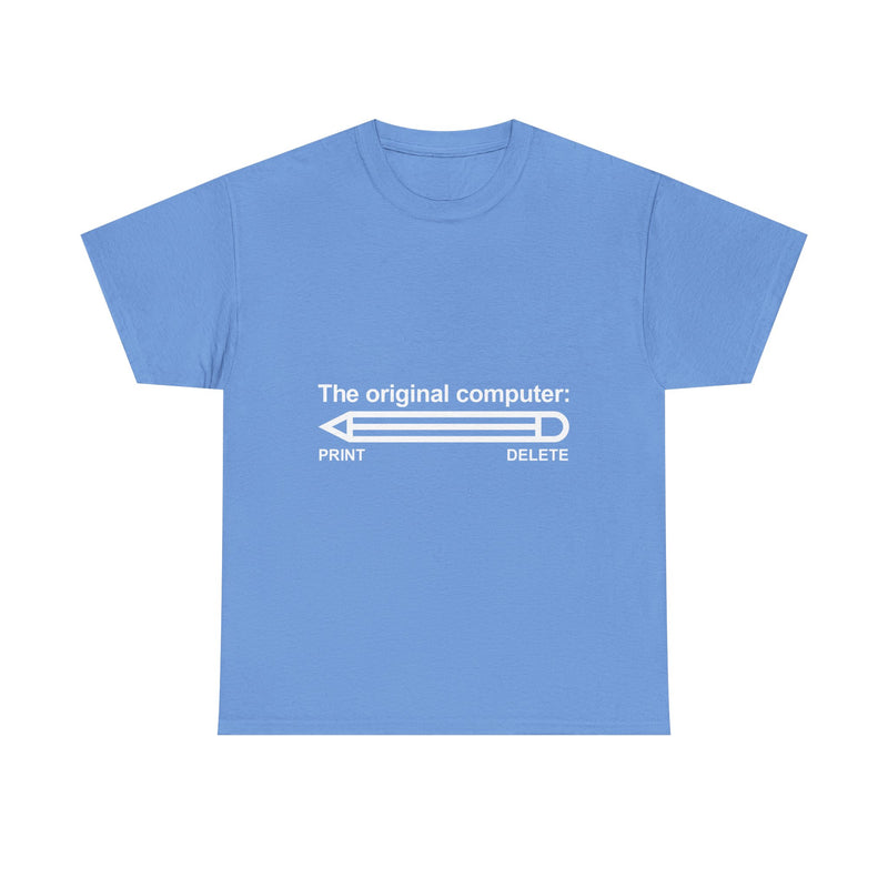 The Original Computer T-Shirt, Pencil Humor Tee, Funny Graphic Gift, Creative Writing Shirt, Retro Art Apparel, Stationery Lover Present, Ed