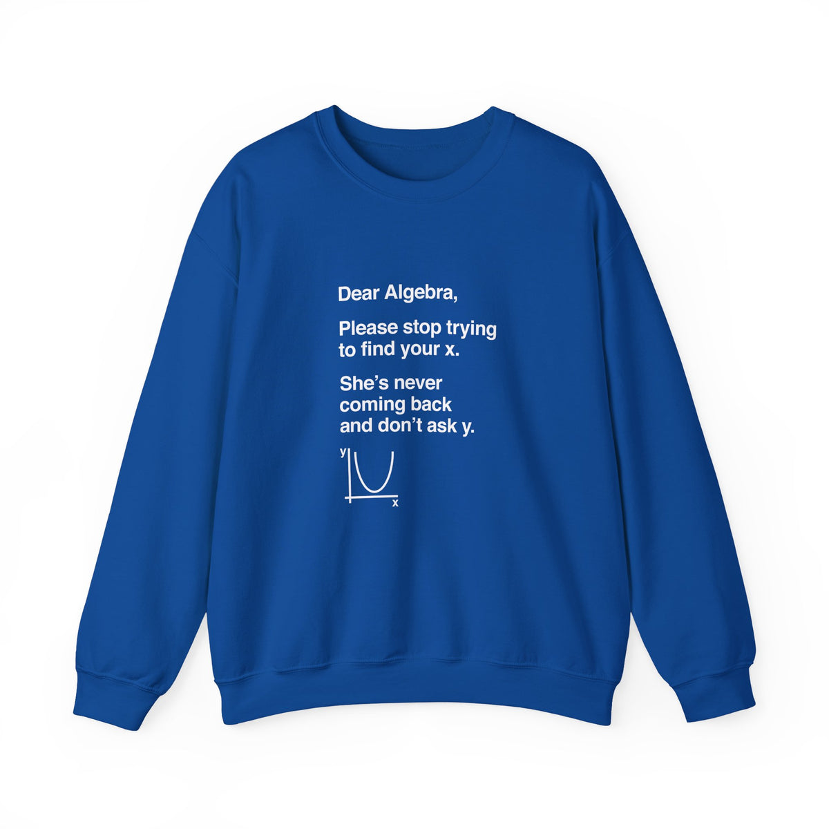 Dear Algebra Sweatshirt