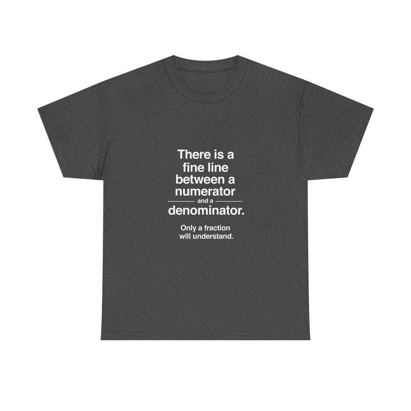 Funny Math T-Shirt, Geek T-Shirt, Nerd Shirt, Fraction Joke Tee, Math Humor Gift, Clever Math Shirt, Educational Humor Apparel