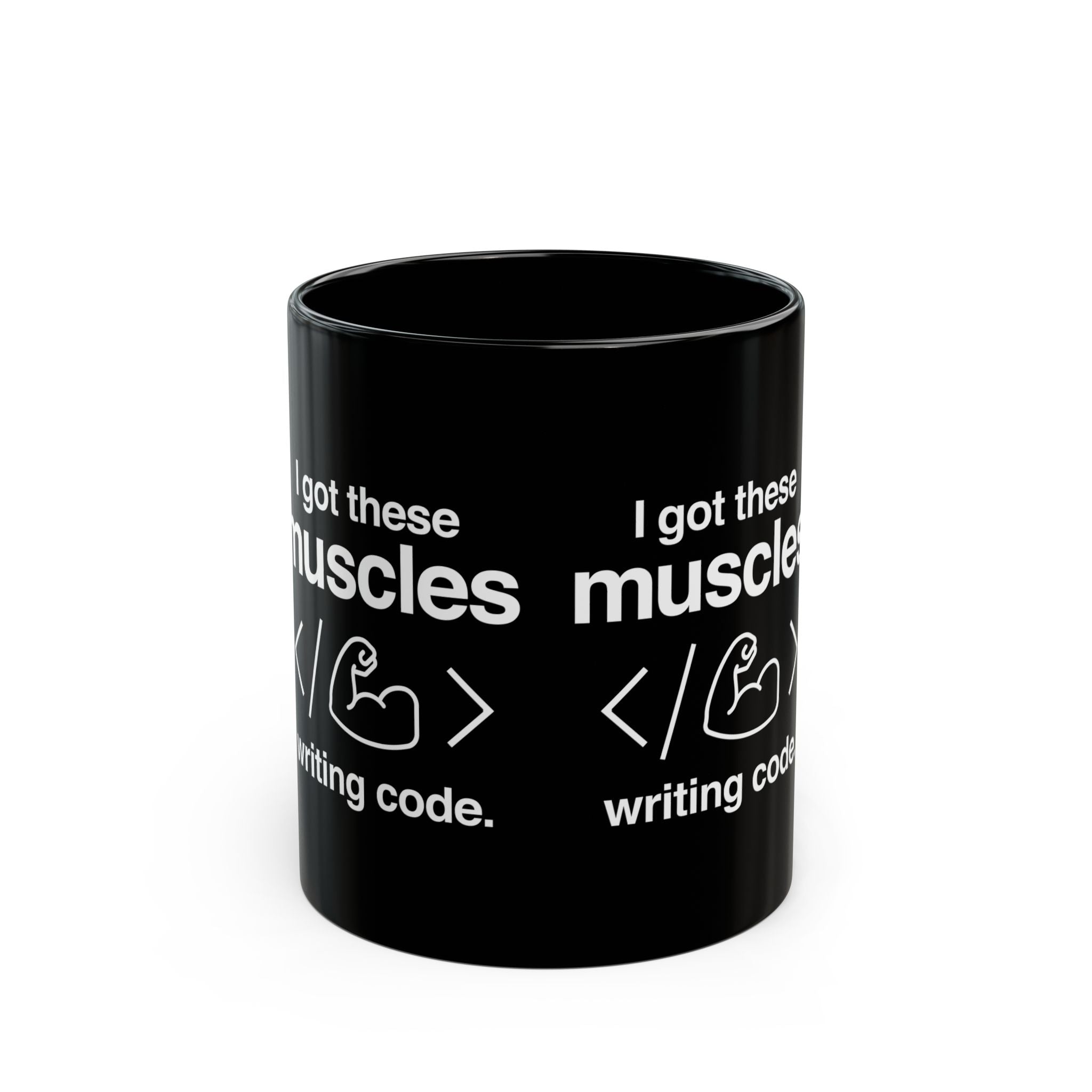 I Got These Muscles Writing Code - Black Glossy Mug