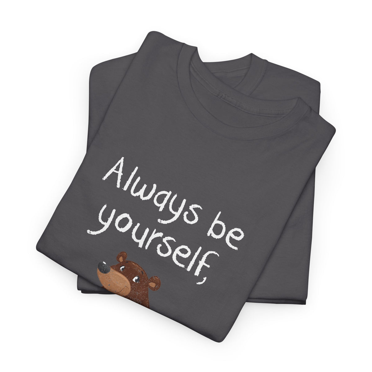 Always Be A Bear