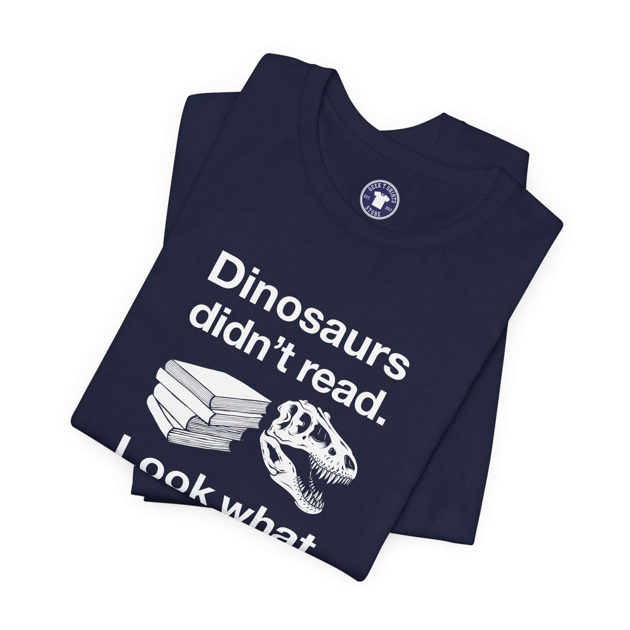 Dinosaurs Didn’t Read - Premium Unisex Crewneck T-Shirt