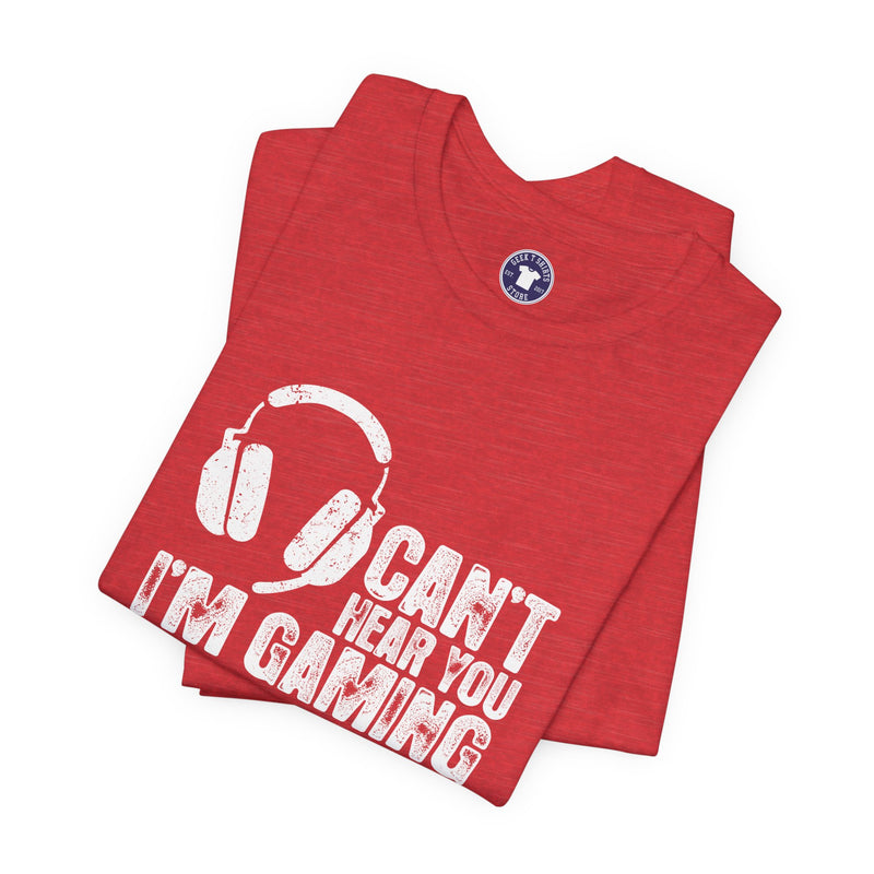 Can't Hear You I'm Gaming - Premium Unisex Crewneck T-Shirt