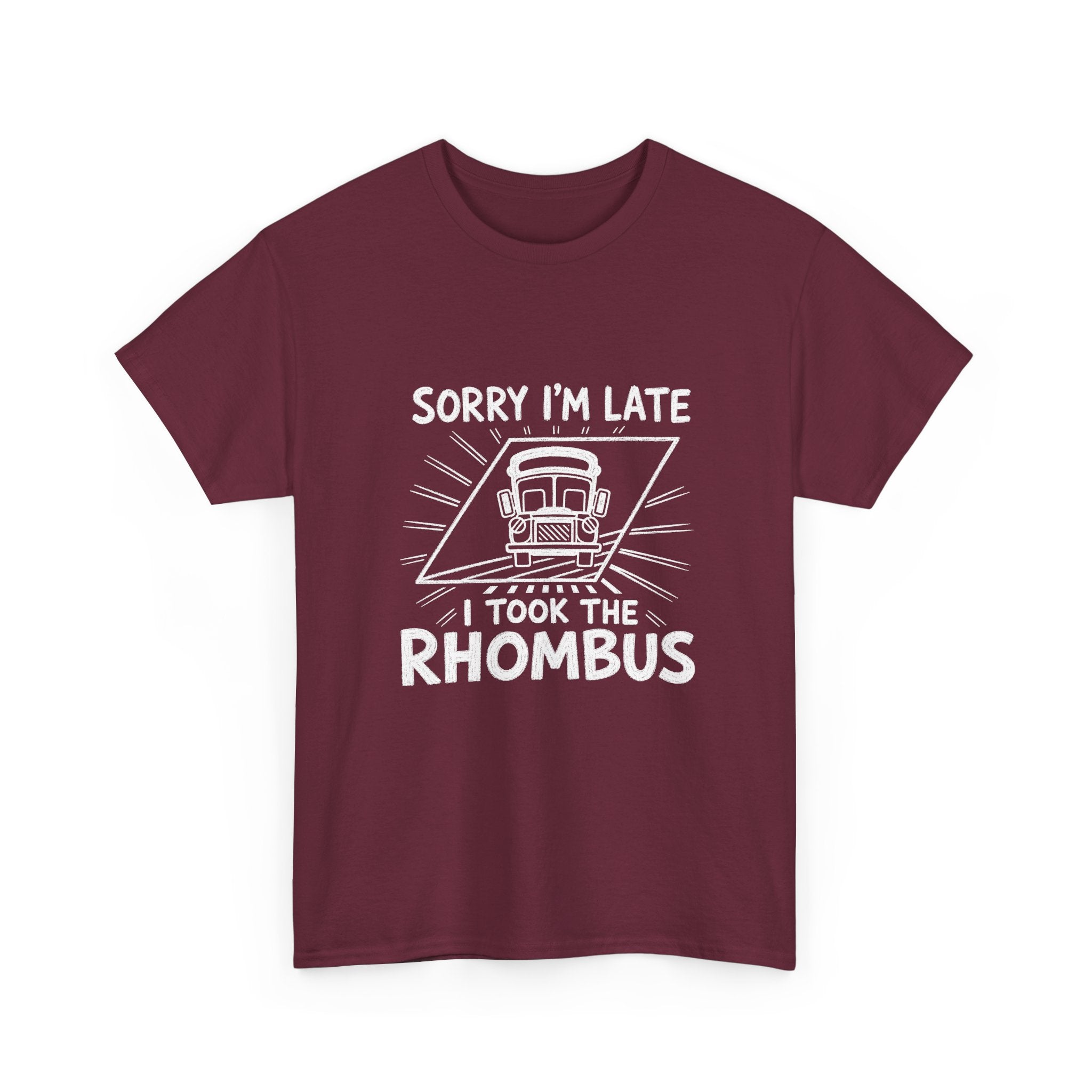 Sorry I'm Late, I Took The Rhombus