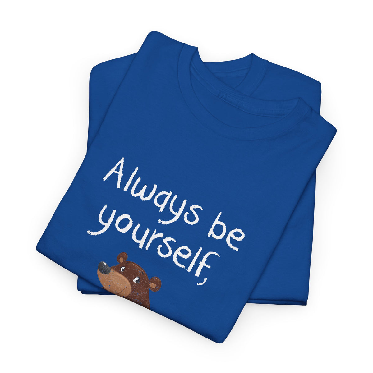 Always Be A Bear