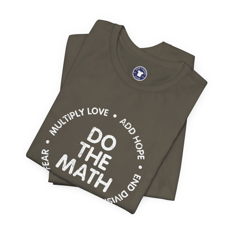 Do The Math Geek - Premium Unisex Crewneck T-Shirt