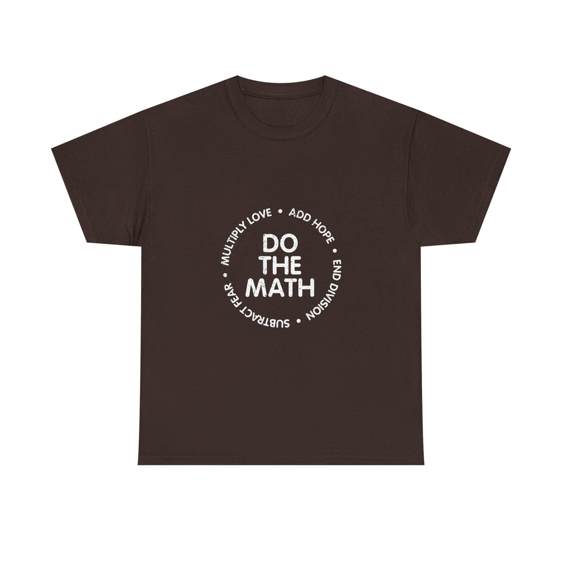 Do The Math T-shirt, Geek T-Shirt, Nerd Shirt, Inspirational Quote Tee, Motivational Gift Shirt, Positive Message Apparel