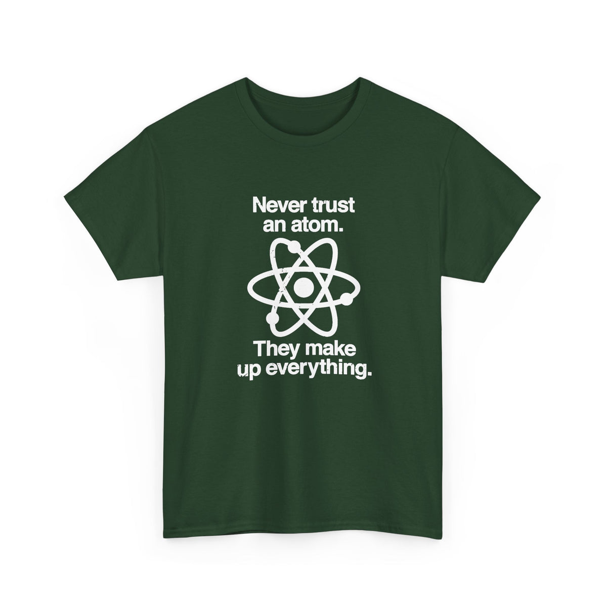 Never Trust An Atom