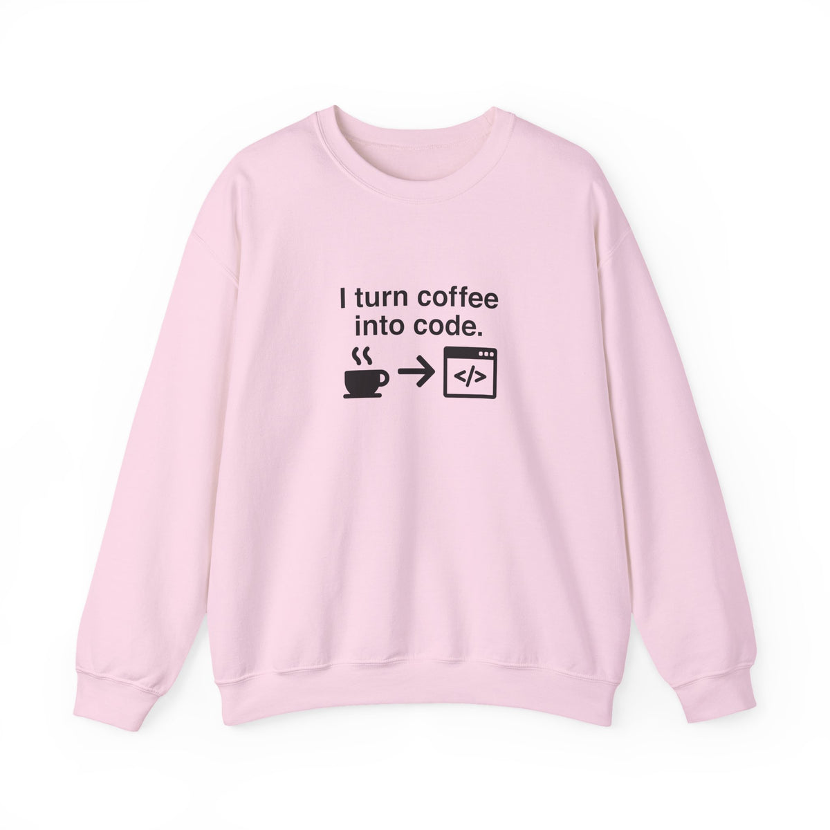 I Turn Coffee Into Code Sweatshirt