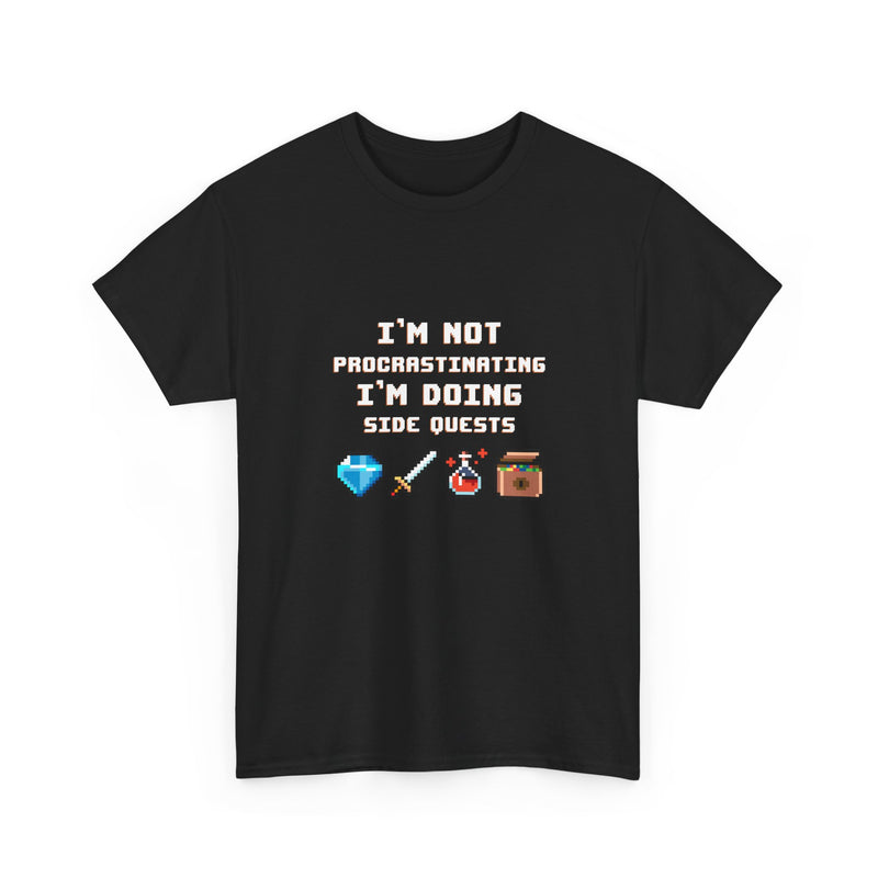 I'm Not Procrastinating I'm Doing Side Quests - Regular Unisex Crewneck T-Shirt