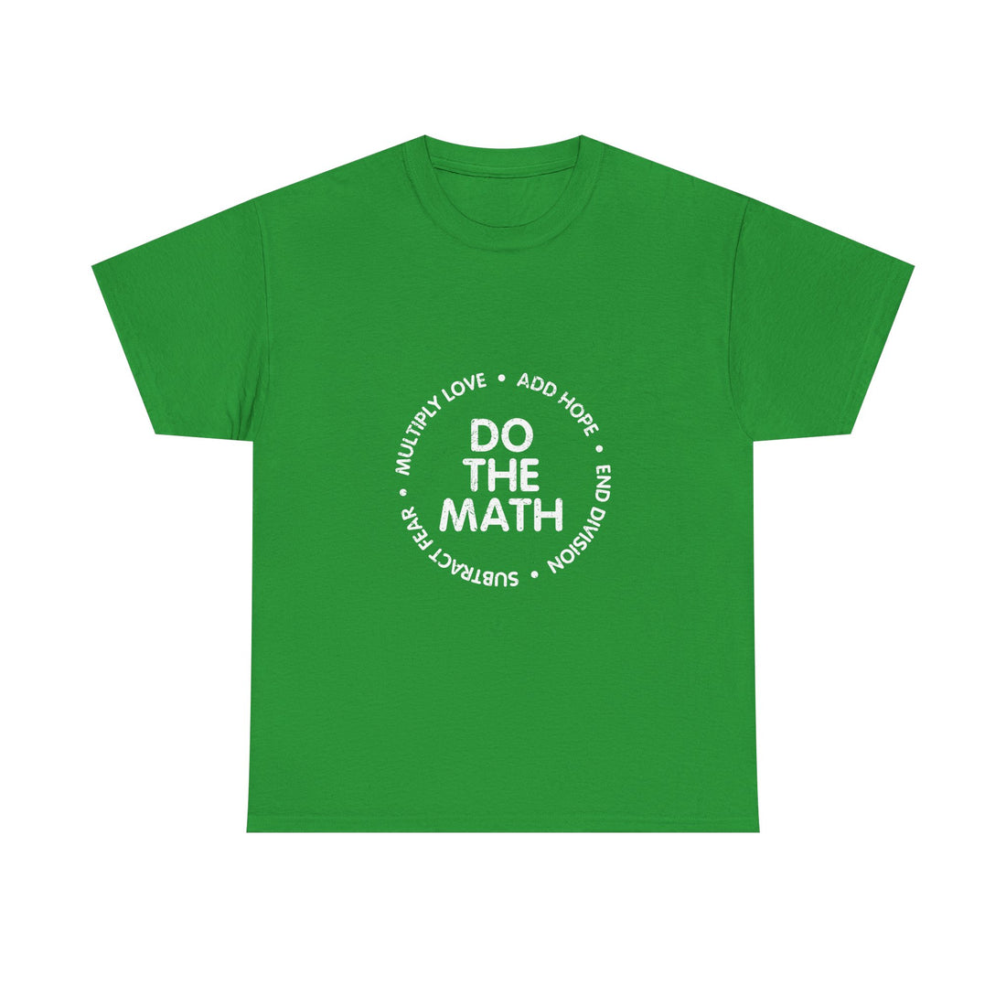 Do The Math T-shirt, Geek T-Shirt, Nerd Shirt, Inspirational Quote Tee, Motivational Gift Shirt, Positive Message Apparel