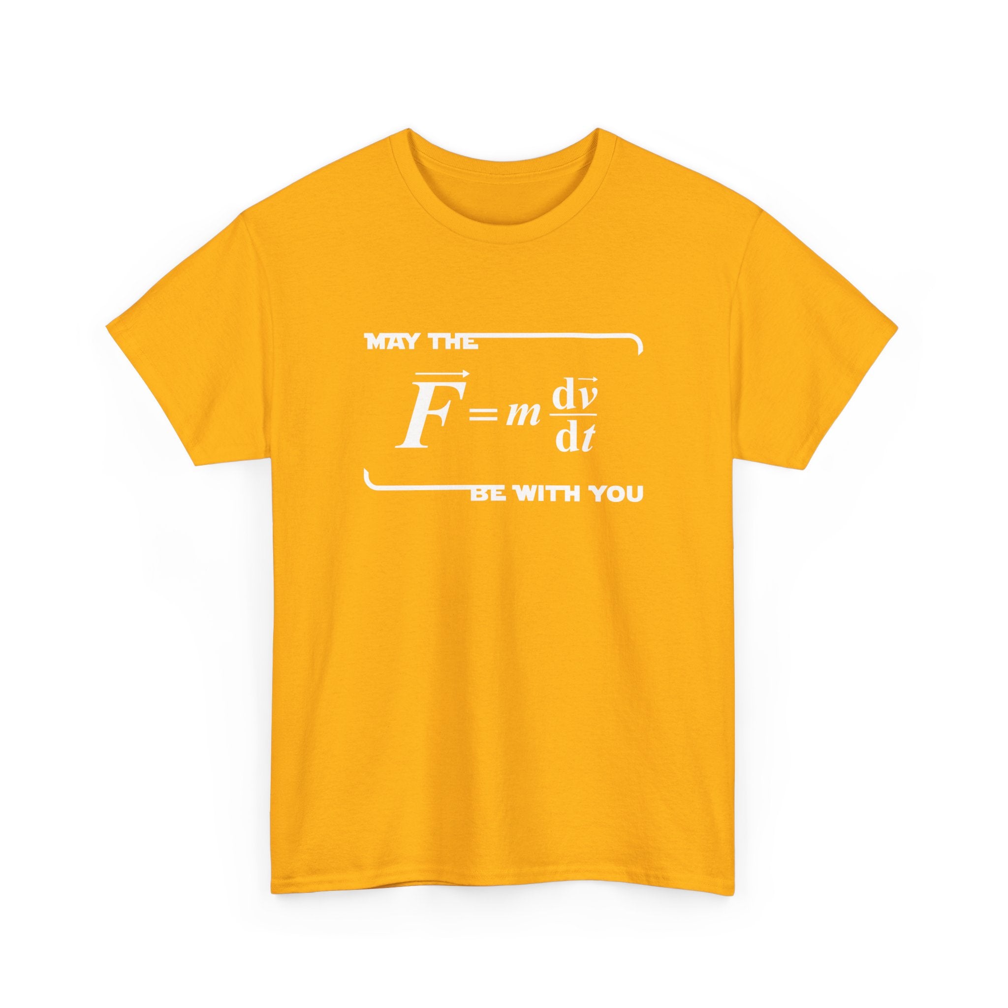 May The Force Be With You - Funny Physics Science Shirt - Regular Unisex Crewneck T-Shirt