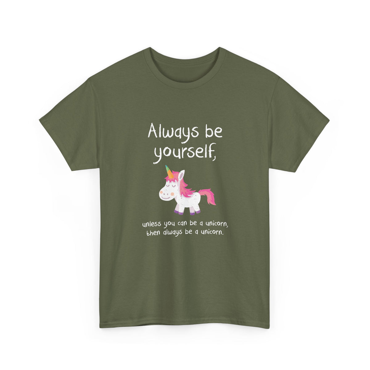 Always Be A Unicorn