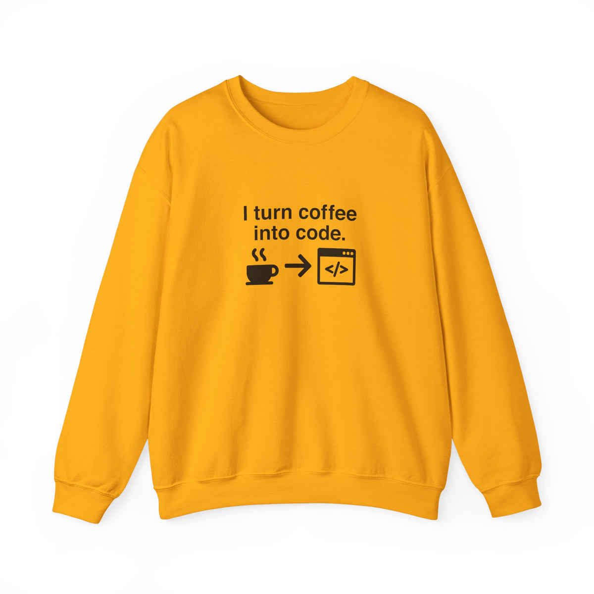 I Turn Coffee Into Code Sweatshirt