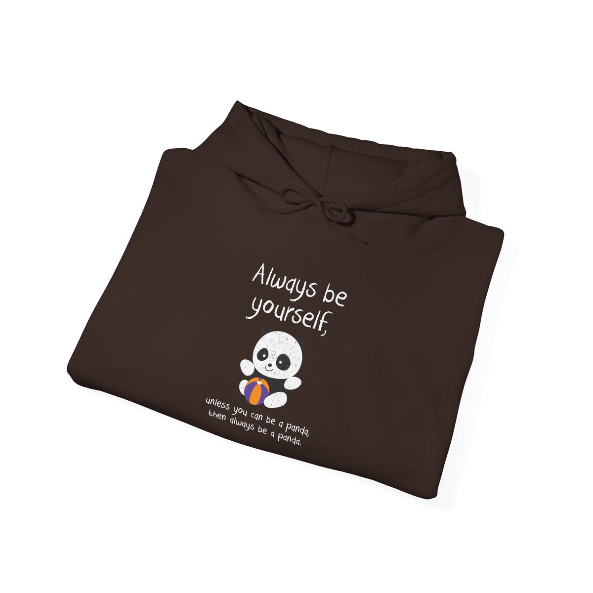 Always Be A Panda Hoodie