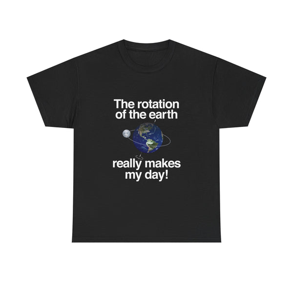 Earth Rotation T-Shirt, Science Geek Tee, Nerd Shirt, Astronomy Gift, Planet Earth Shirt, Space Humor, Science Lover Apparel, Celestial Art