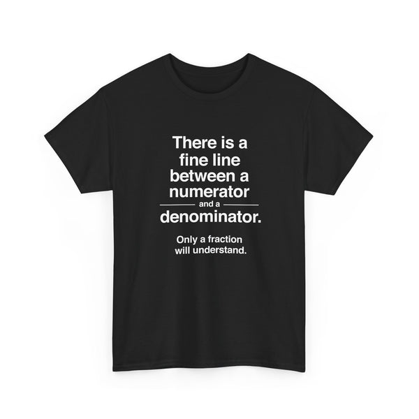 Funny Numerator Denominator Math Shirt - Regular Unisex Crewneck T-Shirt