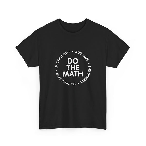 Do The Math Geek Unisex T-Shirt - Regular Unisex Crewneck T-Shirt