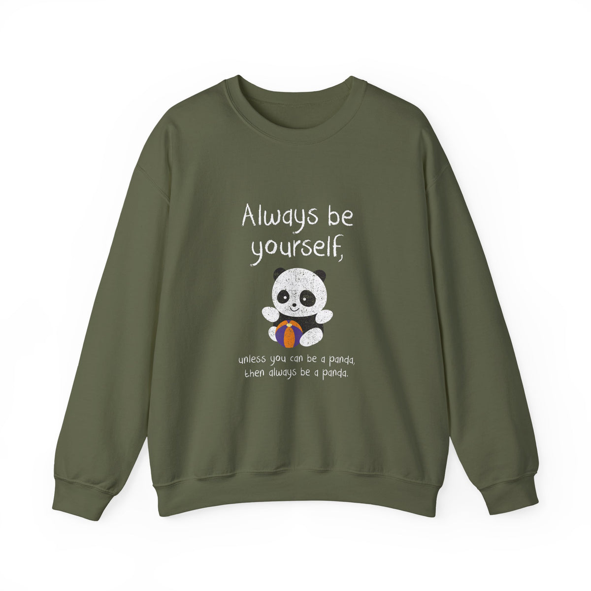 Always Be A Panda Sweatshirt
