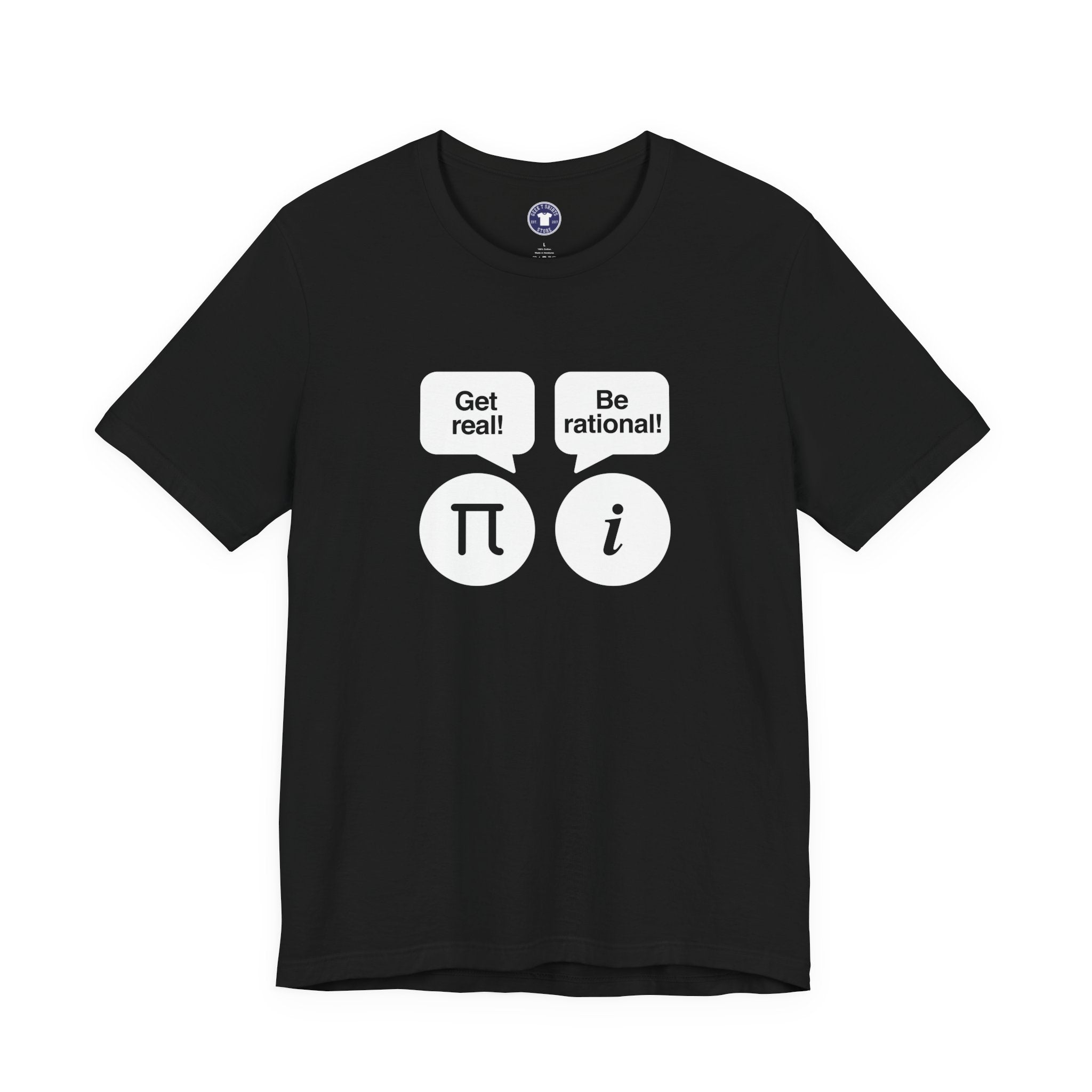 Get Real Be Rational - Premium Unisex Crewneck T-Shirt