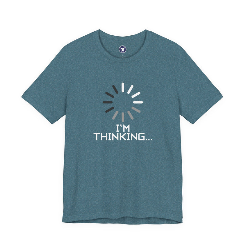I'm Thinking Loading Wheel - Funny Coder Shirt - Premium Unisex Crewneck T-Shirt