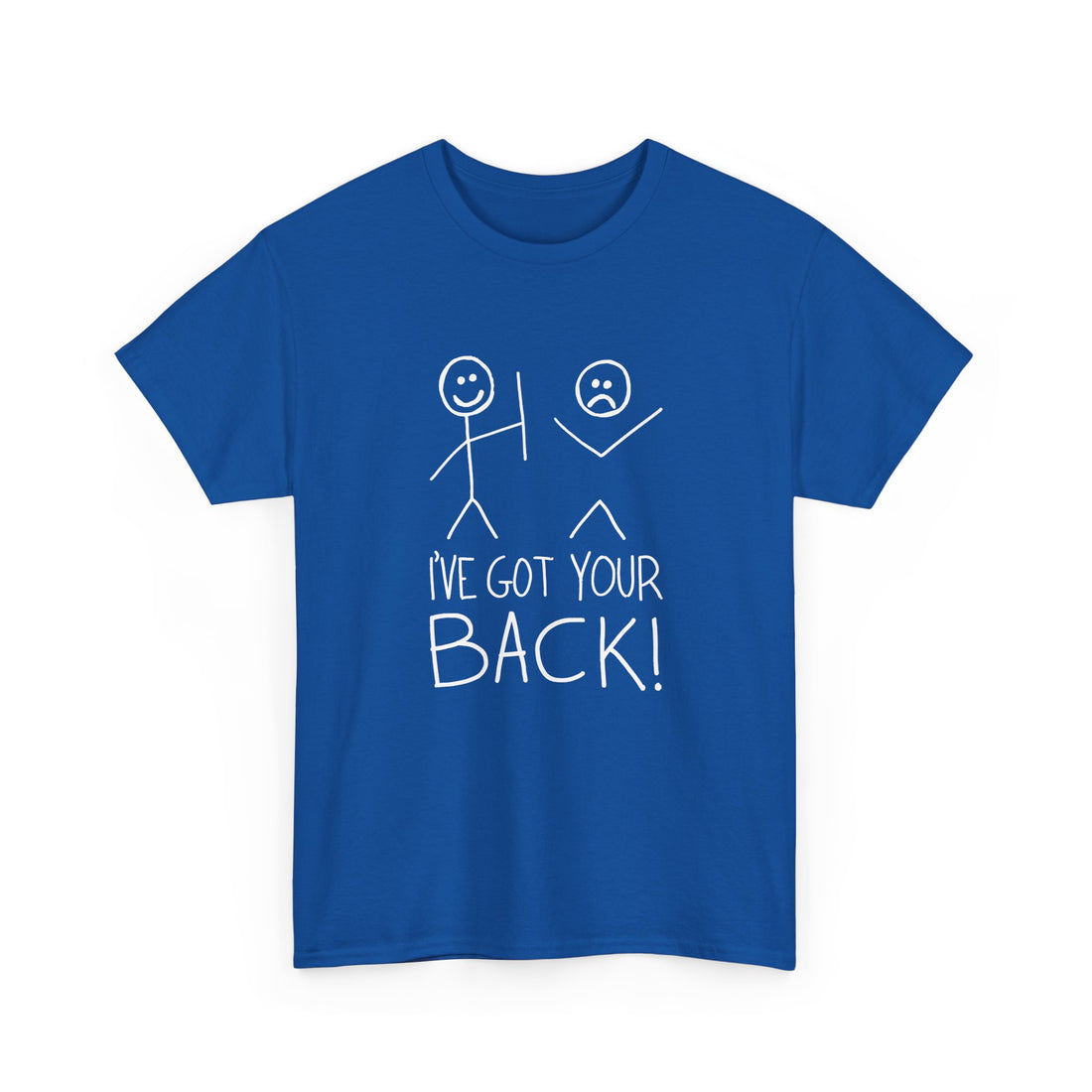 I've Got Your Back -  Unisex Regular Crewneck T-Shirt