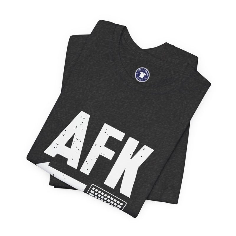 AFK Away From Keyboard - Nerd Shirt - Computer Shirt - Premium Unisex Crewneck T-Shirt