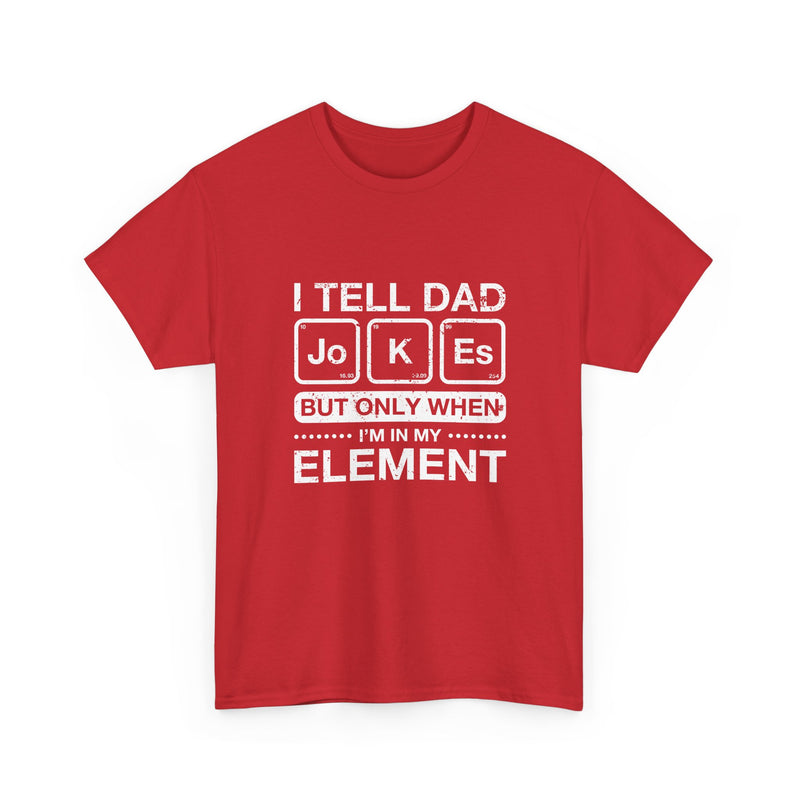 I Tell Dad Jokes - But Only When I'm In My Element - Regular Unisex Crewneck T-Shirt