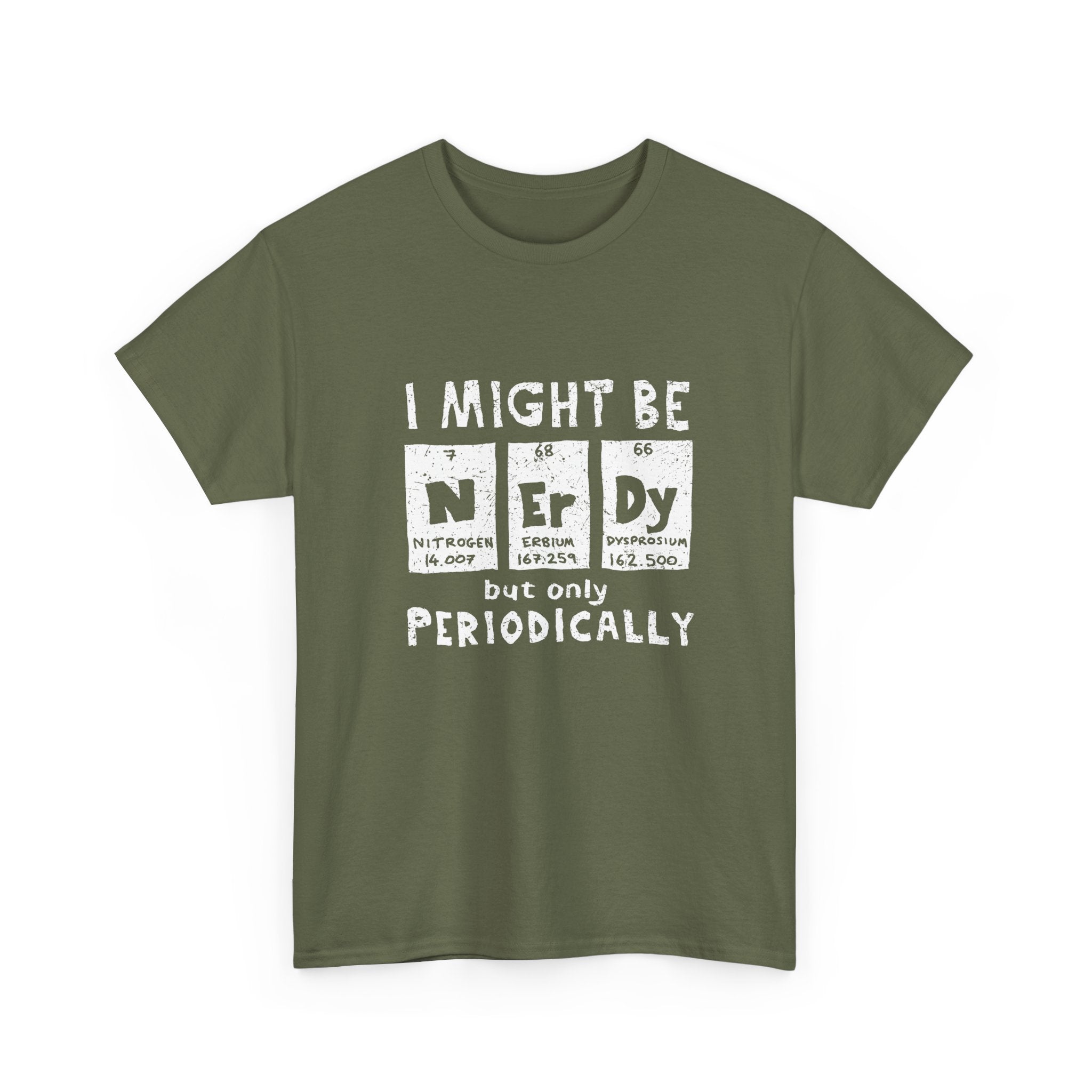 I Might Be Nerdy Periodically -  Unisex Crewneck T-Shirt