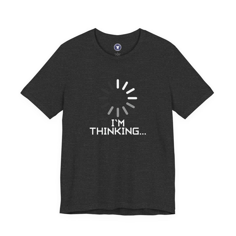I'm Thinking Loading Wheel - Funny Coder Shirt - Premium Unisex Crewneck T-Shirt