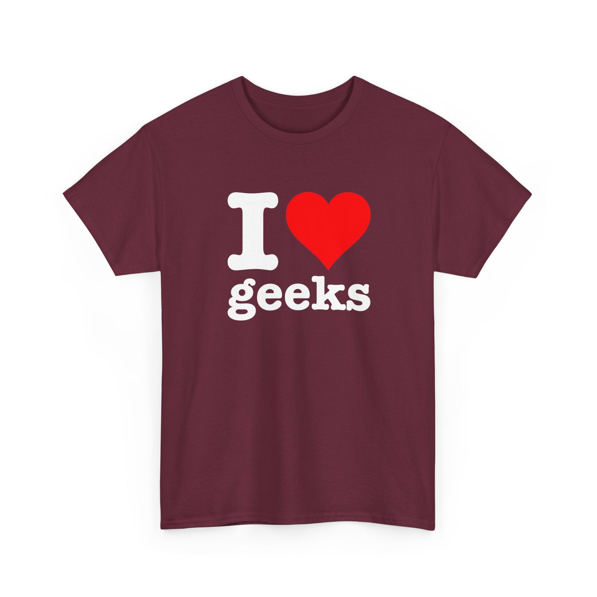 I Love Geeks Funny Cute I Heart Geeks - Regular Unisex Crewneck T-Shirt