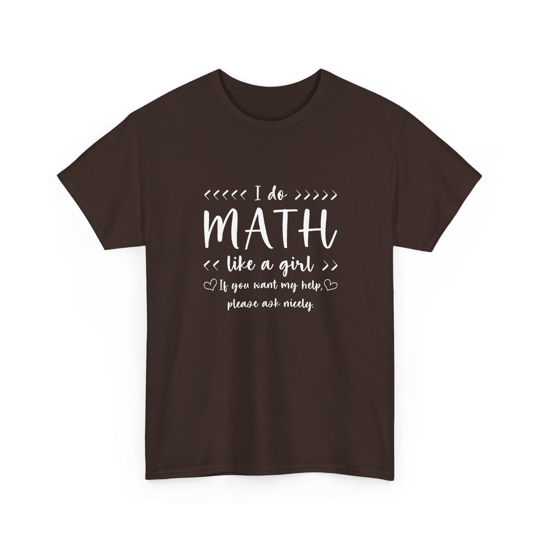 I Do Math Like A Girl - Regular Unisex Crewneck T-Shirt
