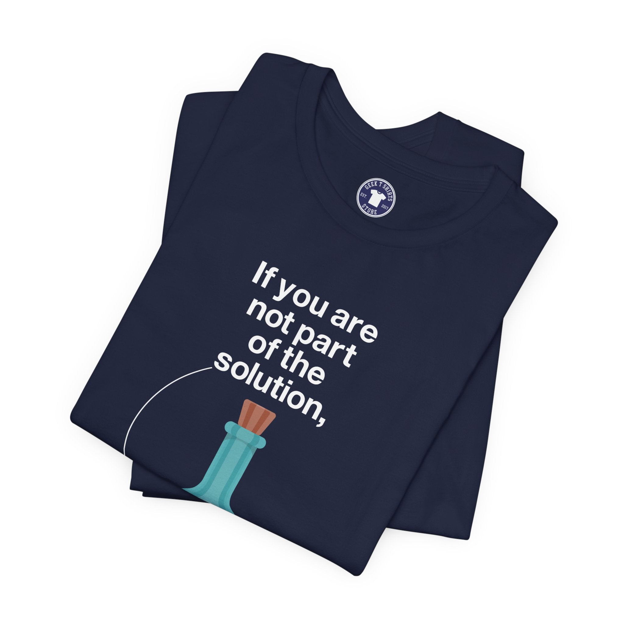 If You Are Not Part Of The Solution - Premium Unisex Crewneck T-Shirt