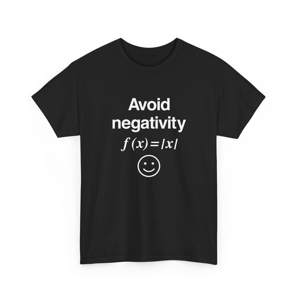 Avoid Negativity - Regular Unisex Crewneck T-Shirt
