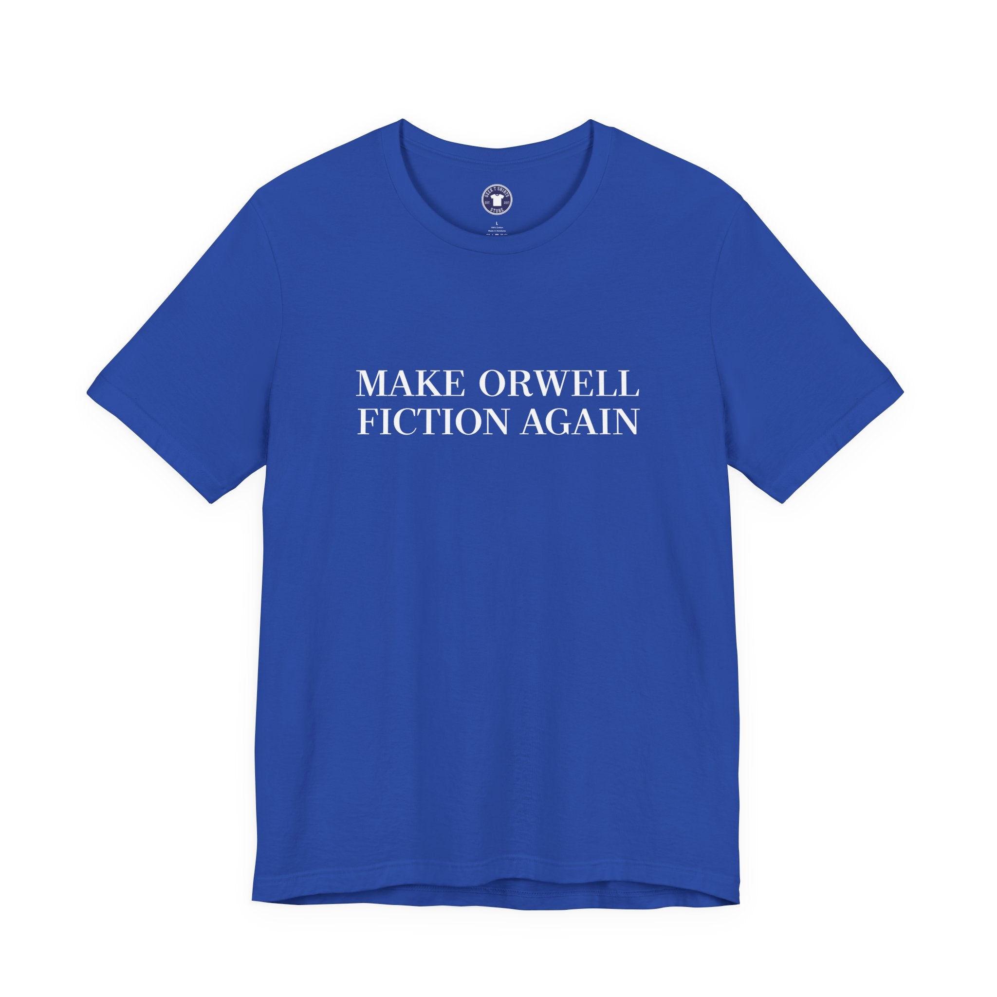 Make Orwell Fiction Again - Premium Unisex Crewneck T-Shirt
