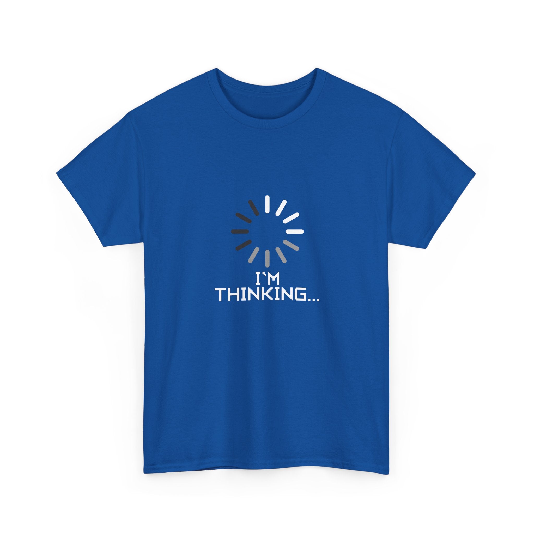 I'm Thinking Loading Wheel - Funny Coder Shirt -  Unisex Crewneck T-Shirt