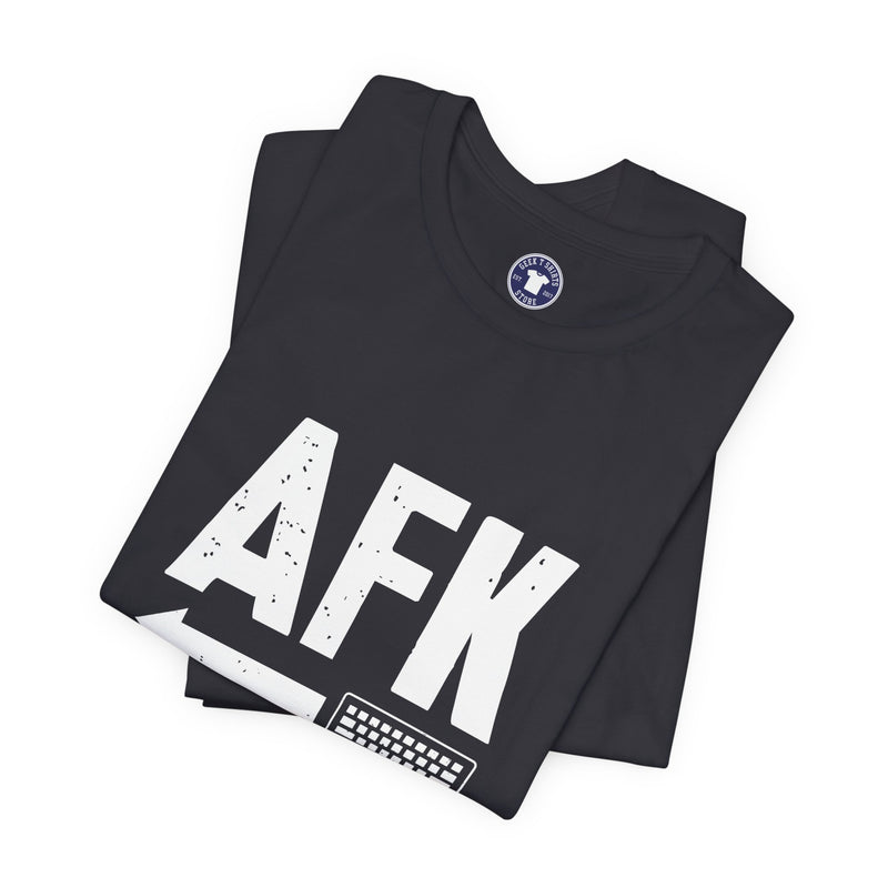 AFK Away From Keyboard - Nerd Shirt - Computer Shirt - Premium Unisex Crewneck T-Shirt