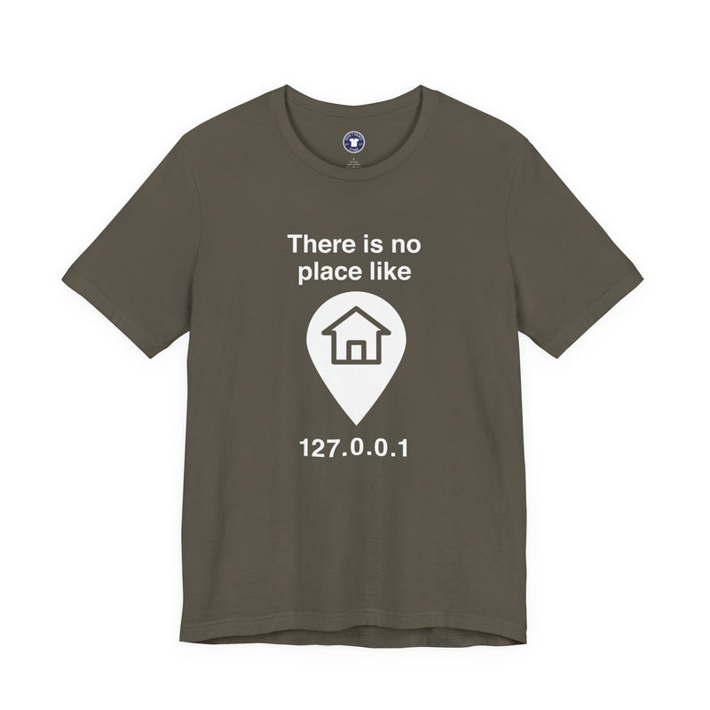 No Place Like Home - Premium Unisex Crewneck T-Shirt