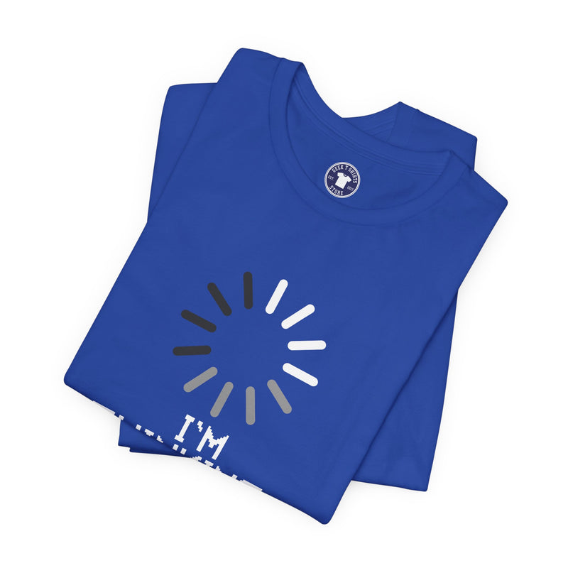 I'm Thinking Loading Wheel - Funny Coder Shirt - Premium Unisex Crewneck T-Shirt
