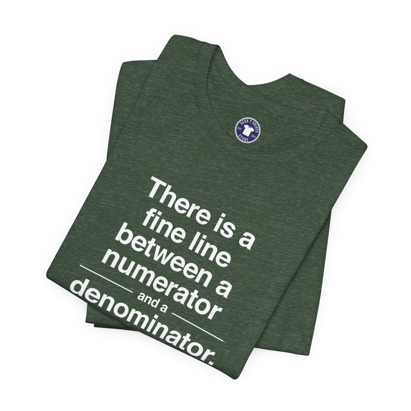 Funny Numerator Denominator Math Shirt - Premium Unisex Crewneck T-Shirt