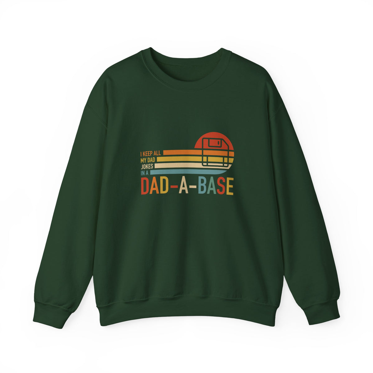 Dad-A-Base Sweatshirt