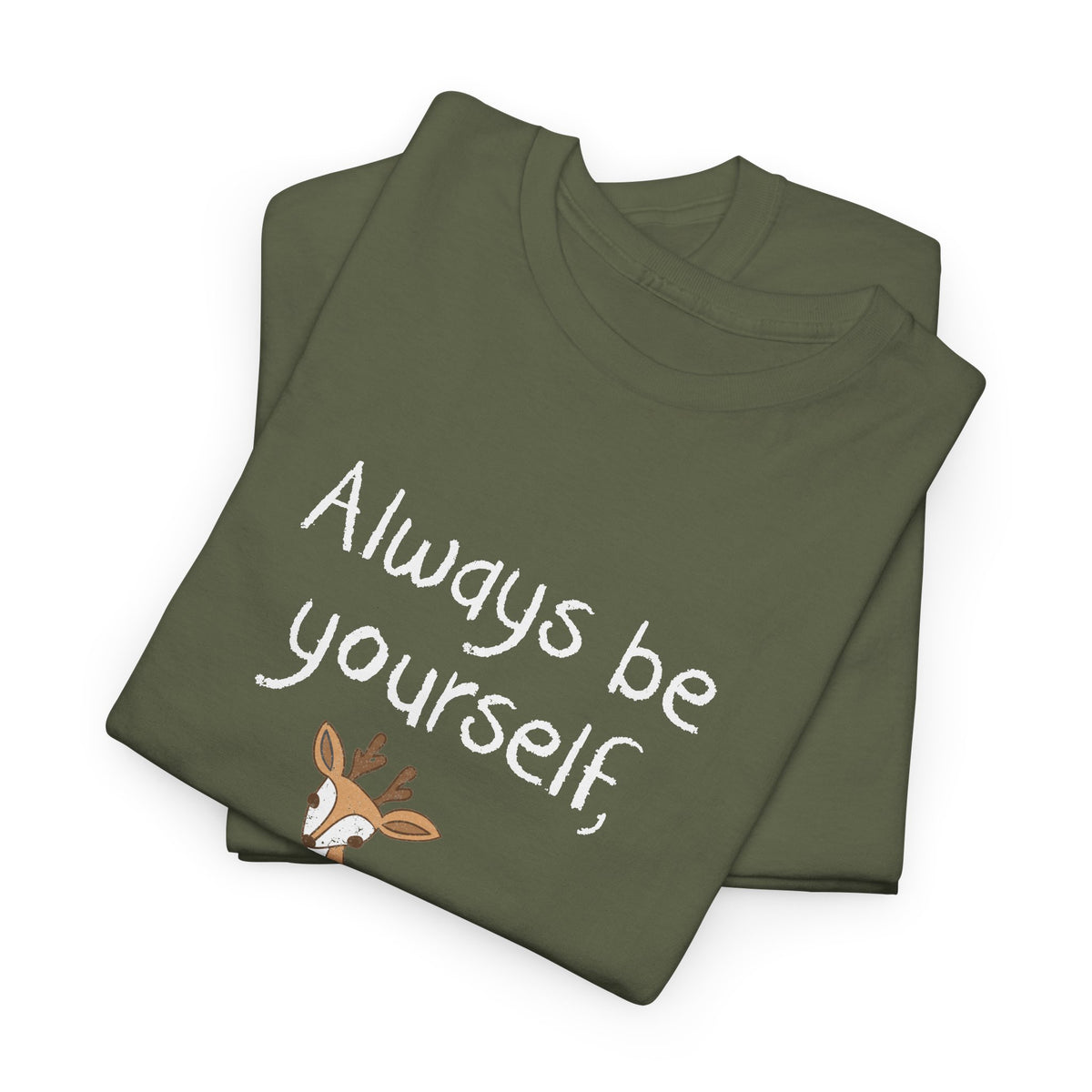 Always Be A Deer