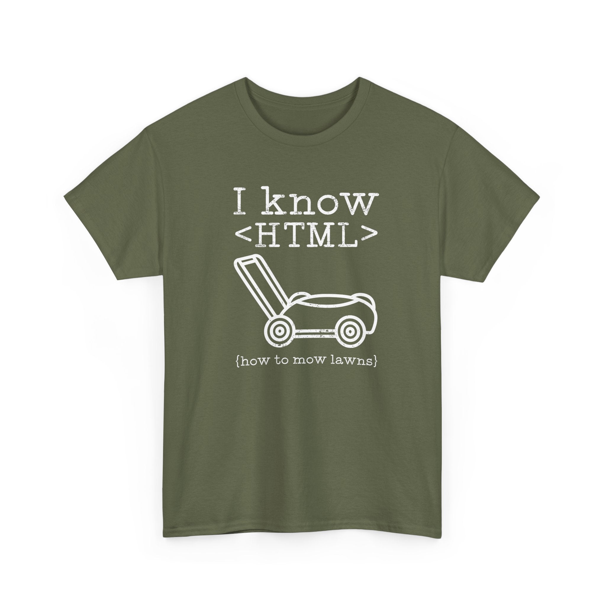 I Know HTML - How To Mow Lawns - Regular Unisex Crewneck T-Shirt