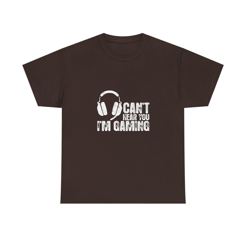 Can't Hear You I'm Gaming T-Shirt, Gamer Gift Tee, Video Game Shirt, Geek T-Shirt, Nerd Shirt, Casual Gamer Apparel, Gaming Headset Design