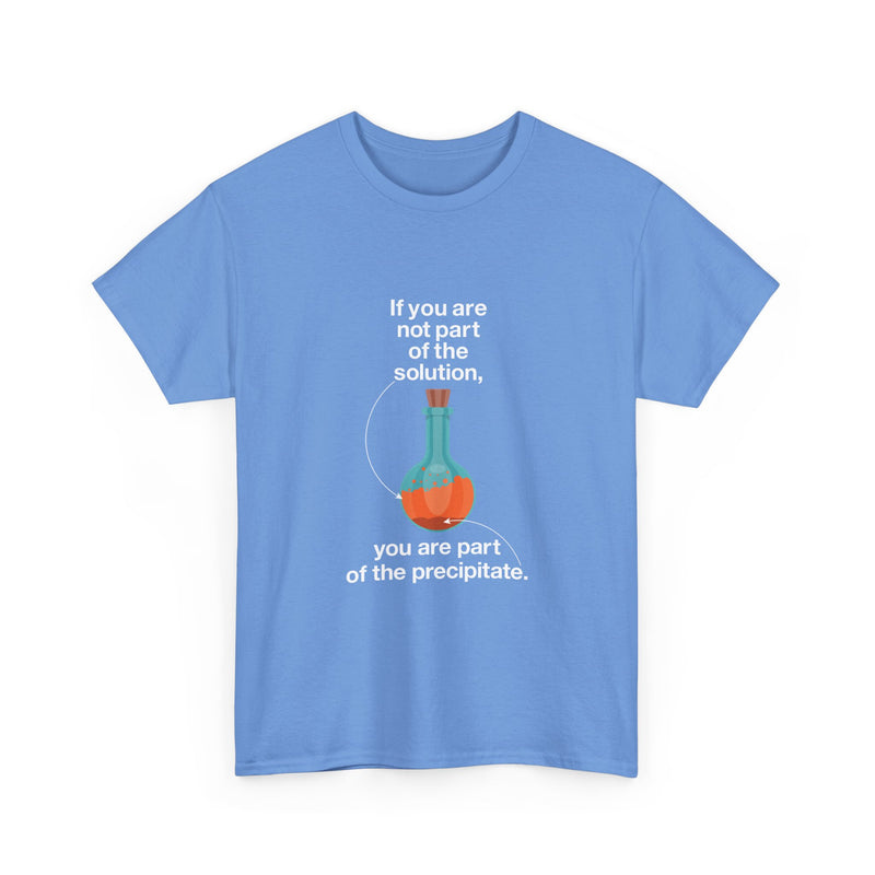 Science Humor T-Shirt, Geek T-Shirt, Nerd Shirt, Chemistry Gift Tee, Science Joke Shirt, Lab Lover Present, STEM Shirt, Funny Chemistry Tee