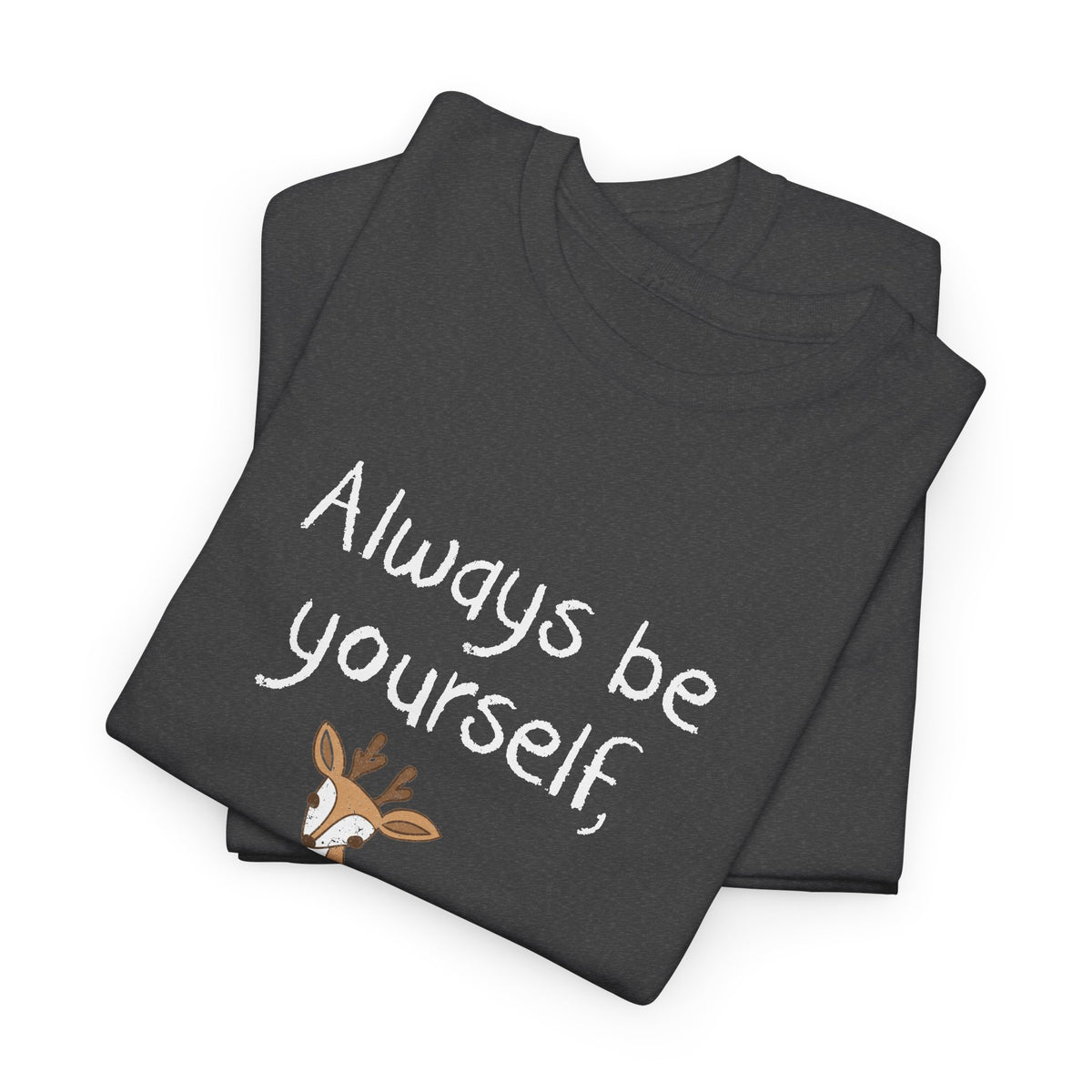 Always Be A Deer