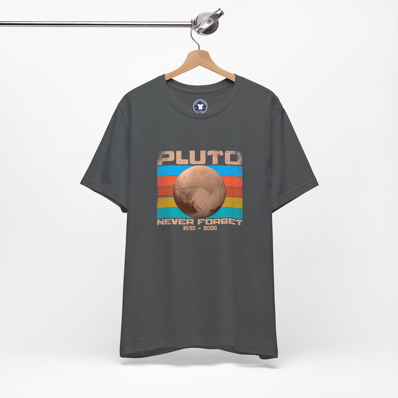 Pluto Never Forget - Geek Shirt - Funny Science Shirt - Premium Unisex Crewneck T-Shirt
