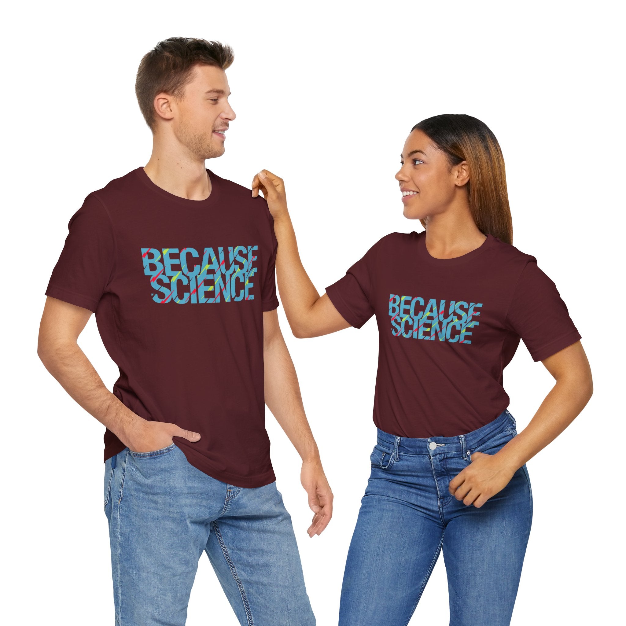 Because Science - Premium Unisex Crewneck T-Shirt