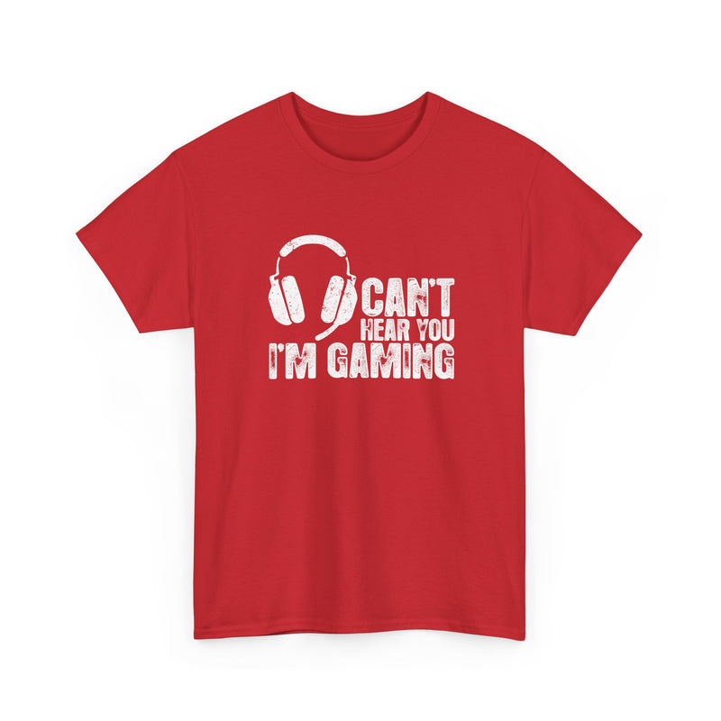 Can't Hear You I'm Gaming - Regular Unisex Crewneck T-Shirt