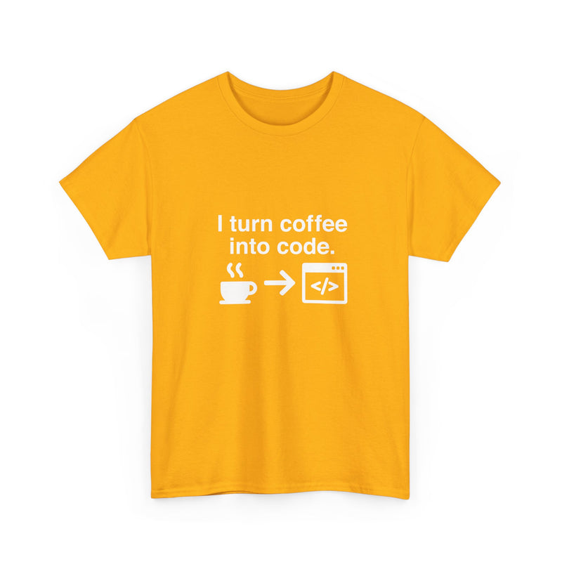 I Turn Coffee Into Code - Coder Shirt - Regular Unisex Crewneck T-Shirt